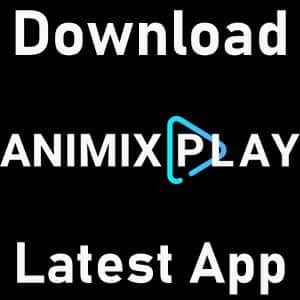 AniMixPlay APK Download For Android