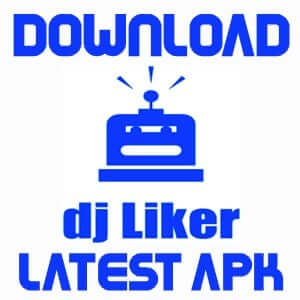 DJ Liker APK dành cho Android