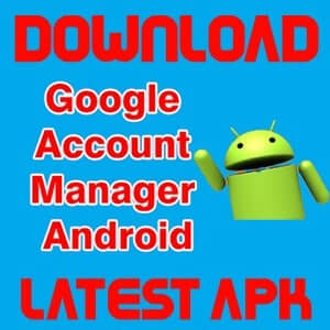 Google Account Manager APK