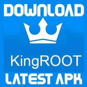 APK KingRoot dành cho Android