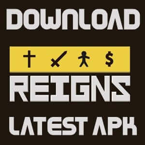 Reigns APK For Android Full Version
