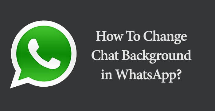 How To Change Chat Background In WhatsApp?