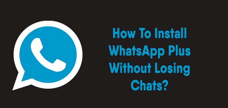 установить-WhatsApp-плюс-без-потери-чаты
