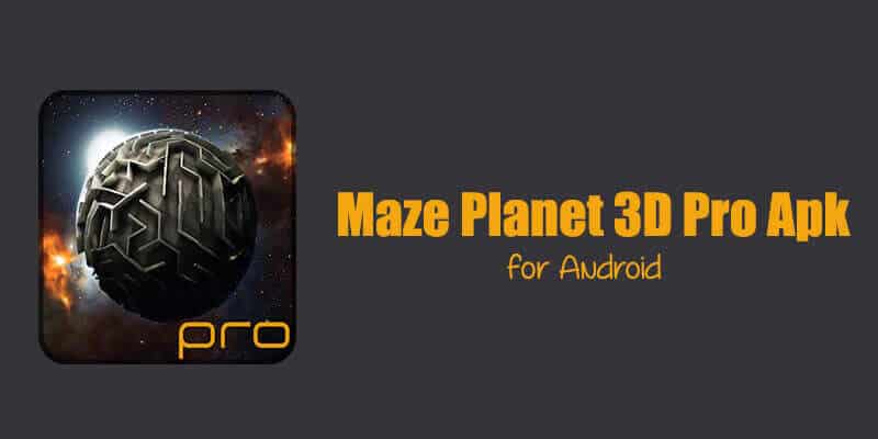maze-planet-3d-pro-apk-download