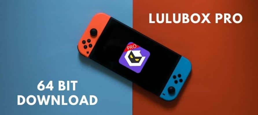 Lulubox Pro 64 Bit APK v6.17.0 Download for Android 2023