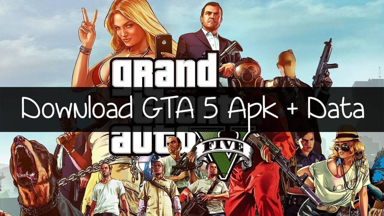 Gta 5 Apk + Data Download For Android Mod 2023